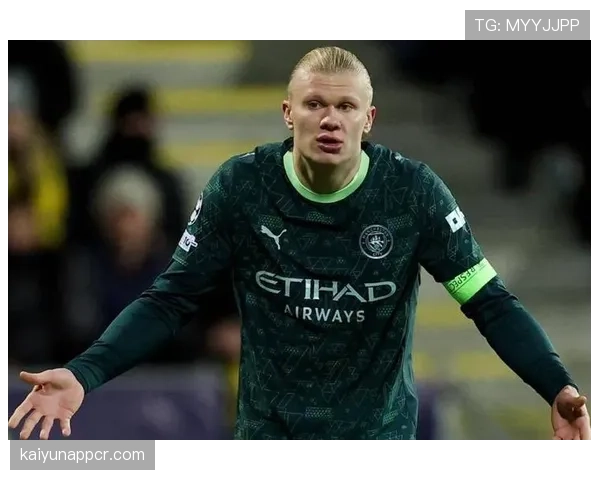 哈兰德欧冠关键战表现解析：能否真正主导冠军征程